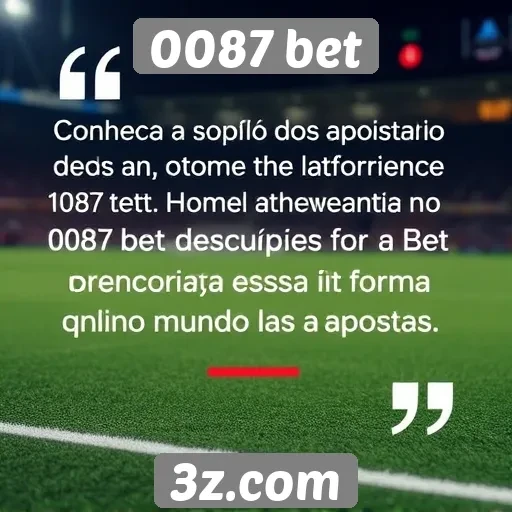 Feedback de usuários sobre a experiência no 0087 bet